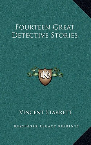 Fourteen Great Detective Stories