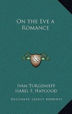On the Eve a Romance