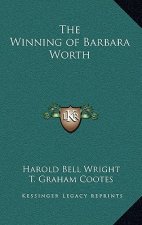 The Winning of Barbara Worth