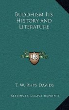 Buddhism Its History and Literature