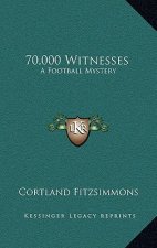 70,000 Witnesses: A Football Mystery