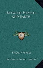 Between Heaven and Earth