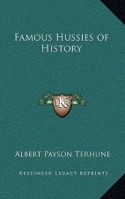 Famous Hussies of History
