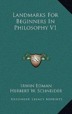 Landmarks for Beginners in Philosophy V1