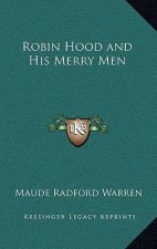 Robin Hood and His Merry Men