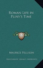 Roman Life in Pliny's Time
