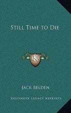 Still Time to Die
