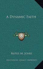 A Dynamic Faith
