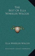 The Best of Ella Wheeler Wilcox