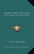 How Odd of God: An Introduction to the Jews