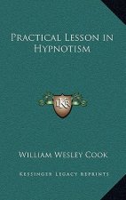 Practical Lesson in Hypnotism