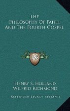 The Philosophy of Faith and the Fourth Gospel
