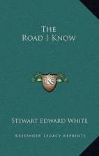 The Road I Know