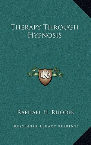 Therapy Through Hypnosis