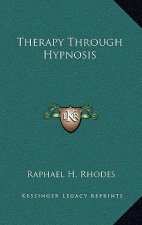 Therapy Through Hypnosis
