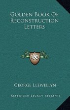 Golden Book of Reconstruction Letters