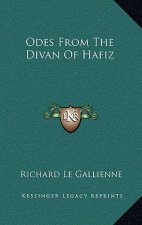 Odes from the Divan of Hafiz