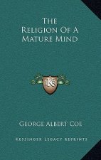 The Religion of a Mature Mind