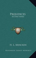 Prejudices: Second Series