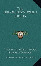 The Life of Percy Bysshe Shelley