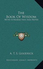 The Book of Wisdom: With Introduction and Notes