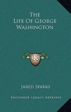 The Life of George Washington