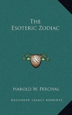 The Esoteric Zodiac