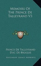 Memoirs of the Prince de Talleyrand V3