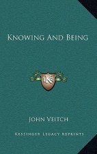 Knowing and Being