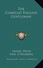 The Compleat English Gentleman