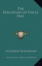 The Education of Uncle Paul