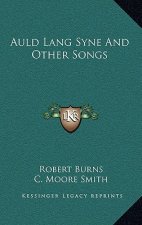 Auld Lang Syne and Other Songs