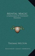 Mental Magic: A Rationale of Thought Reading