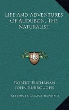 Life and Adventures of Audubon, the Naturalist