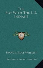 The Boy with the U.S. Indians