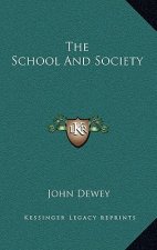 The School and Society