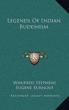 Legends of Indian Buddhism
