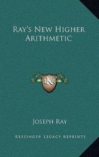 Ray's New Higher Arithmetic