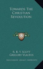 Towards the Christian Revolution