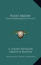 Pussy Meow: The Autobiography of a Cat