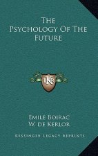 The Psychology of the Future