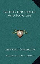 Fasting for Health and Long Life