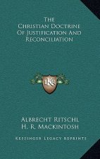 The Christian Doctrine of Justification and Reconciliation