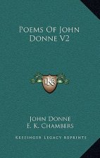 Poems of John Donne V2