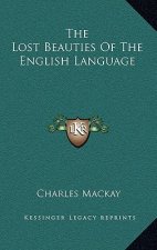 The Lost Beauties of the English Language