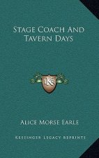 Stage Coach and Tavern Days