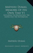 Mathieu Dumas, Memoirs of His Own Time V1: Including the Revolution, the Empire and the Restoration