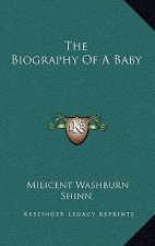 The Biography of a Baby