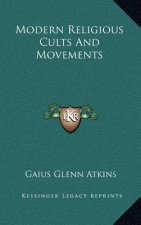 Modern Religious Cults and Movements
