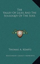 The Valley of Lilies and the Soliloquy of the Soul